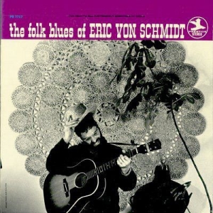 Von Schmidt Eric - Folk Blues Of.. i gruppen CD / Jazz/Blues hos Bengans Skivbutik AB (3234584)