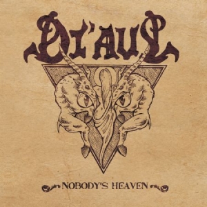 Di'aul - Nobody's Heaven i gruppen CD / Hårdrock/ Heavy metal hos Bengans Skivbutik AB (3234628)