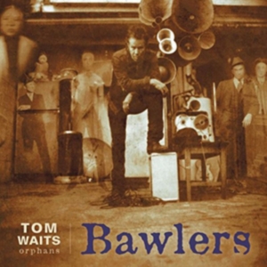 Tom Waits - Bawlers i gruppen CD / Pop-Rock hos Bengans Skivbutik AB (3235680)