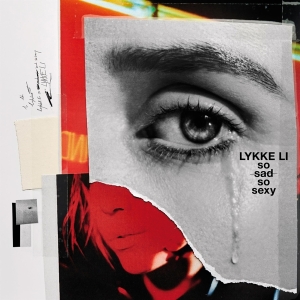 Lykke Li - So Sad So Sexy i gruppen VINYL / Pop-Rock,Övrigt hos Bengans Skivbutik AB (3235699)