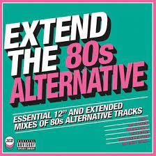 Various Artists - Extend The 80S - Alternative in the group CD / Pop-Rock at Bengans Skivbutik AB (3235729)