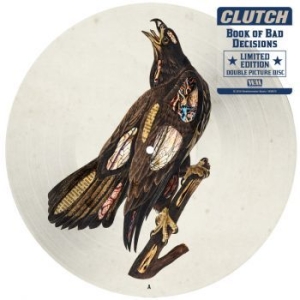 Clutch - Book Of Bad Decisions - Ltd.Picture i gruppen VINYL / Hårdrock hos Bengans Skivbutik AB (3235937)