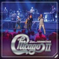 CHICAGO - CHICAGO II - LIVE ON SOUNDSTAG i gruppen MUSIK / DVD+CD / Kommande / Rock hos Bengans Skivbutik AB (3235967)