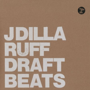 J Dilla - Ruff Draft Instrumentals i gruppen VINYL / Hip Hop hos Bengans Skivbutik AB (3236021)