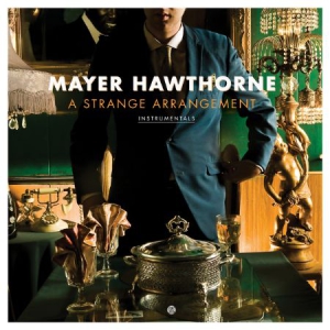 Hawthorne Mayer - A Strange Arrangement Instrumentals i gruppen VINYL / RNB, Disco & Soul hos Bengans Skivbutik AB (3236040)