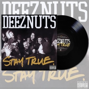 Deez Nuts - Stay True i gruppen VINYL / Hårdrock,Pop-Rock hos Bengans Skivbutik AB (3236160)