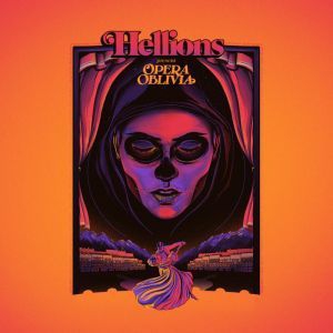 Hellions - Opera Oblivia i gruppen CD / Rock hos Bengans Skivbutik AB (3236202)