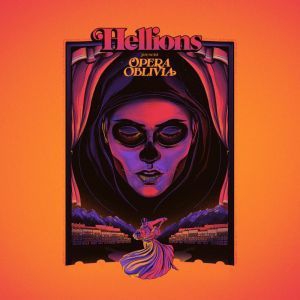 Hellions - Opera Oblivia i gruppen VINYL / Rock hos Bengans Skivbutik AB (3236203)