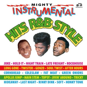 Blandade Artister - Mighty R&B Instrumental Hits 1942-1 i gruppen CD / RNB, Disco & Soul hos Bengans Skivbutik AB (3236290)