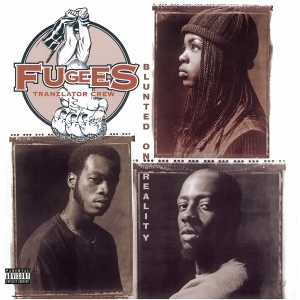 Fugees - Blunted On Reality i gruppen VINYL / Hip Hop-Rap,RnB-Soul hos Bengans Skivbutik AB (3236656)