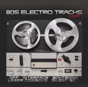 Various Artists - 80S Electro Tracks i gruppen CD / Dance-Techno,Pop-Rock hos Bengans Skivbutik AB (3247626)