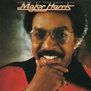 Harris Major - How Do You Take Your Love i gruppen CD / RNB, Disco & Soul hos Bengans Skivbutik AB (3247655)