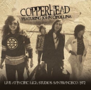 Copperhead (John Cipollina) - Live At Pacific Studio 1972 (Fm) i gruppen CD / Rock hos Bengans Skivbutik AB (3247690)