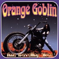 Orange Goblin - Time Travelling Blues i gruppen VINYL / Hårdrock/ Heavy metal hos Bengans Skivbutik AB (3248223)