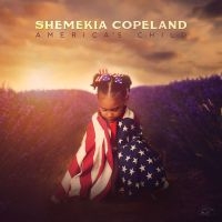 Copeland Shemekia - America's Child i gruppen CD / Blues,Jazz hos Bengans Skivbutik AB (3249249)