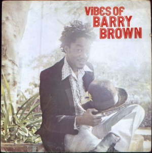 Barry Brown - Vibes Of Barry Brown i gruppen VINYL / Reggae hos Bengans Skivbutik AB (3249279)