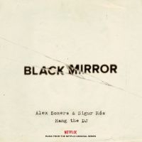 Alex Somers & Sigur Ros - Black Mirror: Hang The Dj (Music Fr i gruppen CD / Film-Musikal,Pop-Rock hos Bengans Skivbutik AB (3249385)