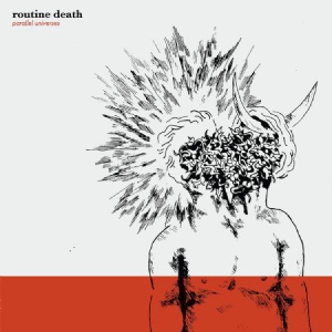 Routine Death - Parallel Universes i gruppen VINYL / Pop-Rock hos Bengans Skivbutik AB (3249447)
