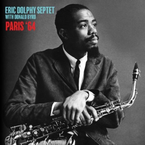 Dolphy Eric (Septet) - Paris '64 (Fm) i gruppen CD / Jazz hos Bengans Skivbutik AB (3249456)