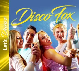 Various Artists - Disco Fox - Let's Dance i gruppen CD / Pop-Rock,RnB-Soul hos Bengans Skivbutik AB (3250536)