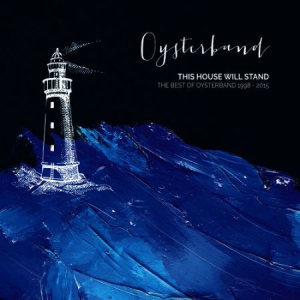 Oysterband - This House Will Stand - Best Of i gruppen CD / Pop hos Bengans Skivbutik AB (3250562)