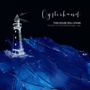 Oysterband - This House Will Stand - Best Of i gruppen CD / Pop-Rock hos Bengans Skivbutik AB (3250562)