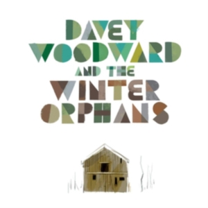 Woodward Davey - And The Winter Orphans i gruppen CD / Pop-Rock hos Bengans Skivbutik AB (3250573)