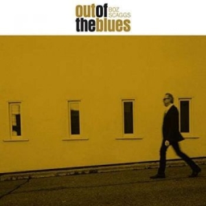 Boz Scaggs - Out Of The Blues i gruppen CD / Pop hos Bengans Skivbutik AB (3250713)