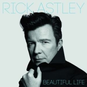 Rick Astley - Beautiful Life (Vinyl) i gruppen VINYL / Pop-Rock hos Bengans Skivbutik AB (3261666)