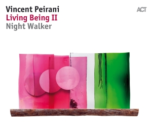Peirani Vincent - Living Being Ii - Night Walker i gruppen CD / Jazz hos Bengans Skivbutik AB (3263813)