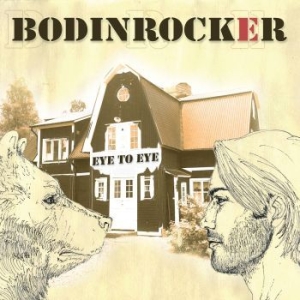 Bodinrocker - Eye To Eye i gruppen Vinylkampanjer / Distributions-Kampanj hos Bengans Skivbutik AB (3264195)