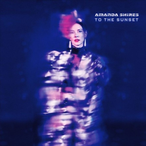 Shires Amanda - To The Sunset i gruppen VINYL / Vinyl Country hos Bengans Skivbutik AB (3264203)