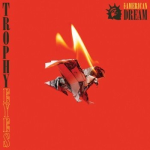 Trophy Eyes - The American Dream i gruppen CD / CD Hårdrock hos Bengans Skivbutik AB (3264250)