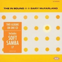 Mcfarland Gary - In Sound/Soft Samba i gruppen CD / Jazz hos Bengans Skivbutik AB (3264369)
