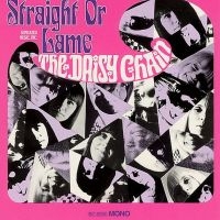 Daisy Chain The - Straight Or Lame i gruppen VI TIPSAR / Klassiska lablar / Sundazed / Sundazed CD hos Bengans Skivbutik AB (3264399)