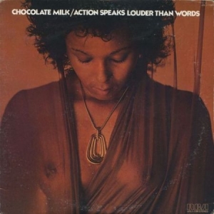 Chocolate Milk - Action Speaks Louder Than Words i gruppen VINYL / RNB, Disco & Soul hos Bengans Skivbutik AB (3264461)