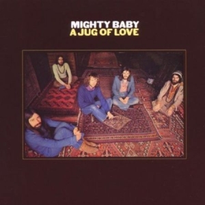 Mighty Baby - A Jug Of Love i gruppen CD / Pop-Rock hos Bengans Skivbutik AB (3264640)
