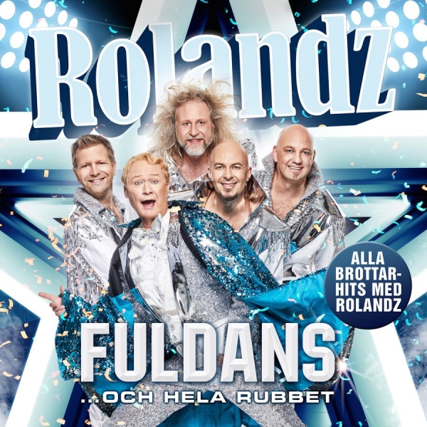 Rolandz - Fuldans... Och Hela Rubbet i gruppen CD / Toppsäljare hos Bengans Skivbutik AB (3265917)