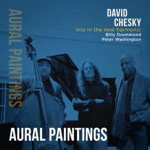 Chesky David - Aural Paintings (Mqa-Cd) i gruppen CD / Jazz/Blues hos Bengans Skivbutik AB (3266584)