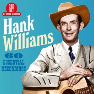 Williams Hank - 60 Essential Recordings i gruppen CD / CD Country hos Bengans Skivbutik AB (3266655)