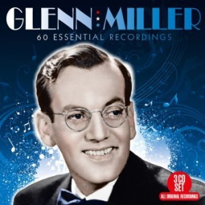 Miller Glenn - 60 Essential Recordings i gruppen CD / CD Jazz hos Bengans Skivbutik AB (3266657)