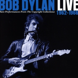 Dylan Bob - Live 1962-1966 - Rare Performances From The Copyright Collections i gruppen CD / Elektroniskt,World Music hos Bengans Skivbutik AB (3266991)