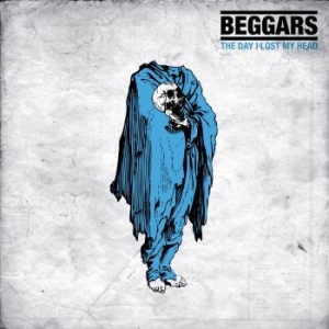 Beggars - Day I Lost My Head The (Digipack) i gruppen VI TIPSAR / Lagerrea / CD REA / CD Metal hos Bengans Skivbutik AB (3267222)