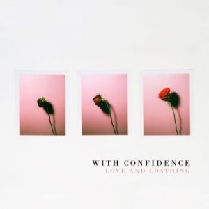 With Confidence - Love And Loathing i gruppen CD / Rock hos Bengans Skivbutik AB (3268368)