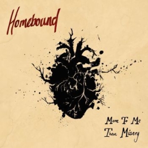 Homebound - More To Me Than Misery i gruppen CD / Rock hos Bengans Skivbutik AB (3272681)