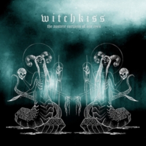 Witchkiss - The Austere Curtains Of Our Eyes i gruppen CD / Hårdrock hos Bengans Skivbutik AB (3274087)