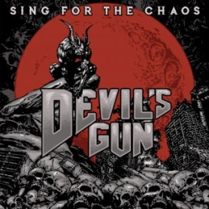 Devils Gun - Sing For The Chaos i gruppen CD / Nyheter / Hårdrock/ Heavy metal hos Bengans Skivbutik AB (3275117)