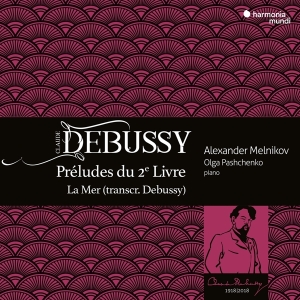 Debussy Claude - Preludes Du 2e Livre/La Mer i gruppen VI TIPSAR / Klassiska lablar / Harmonia Mundi hos Bengans Skivbutik AB (3275212)