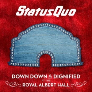 Status Quo - Down Down & Dignified At The Royal i gruppen Minishops / Status Quo hos Bengans Skivbutik AB (3276013)