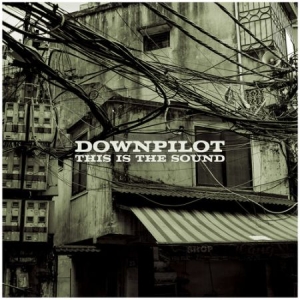 Downpilot - This Is The Sound i gruppen VINYL / Rock hos Bengans Skivbutik AB (3277417)
